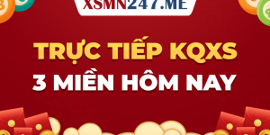 Kết quả xổ số ba miền hôm nay - Cập nhật nhanh